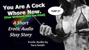 You're a Cock Whore now a Short Sissy Erotic Story by Tara Smith Gay Encouragement Sex Positive