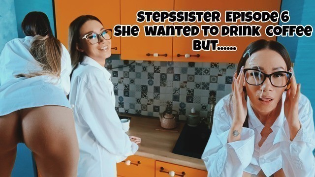 Stepsister Nastystuf Wanted to Drink Coffee but got a Cock in her Tight Ass and many Cum/episode 6